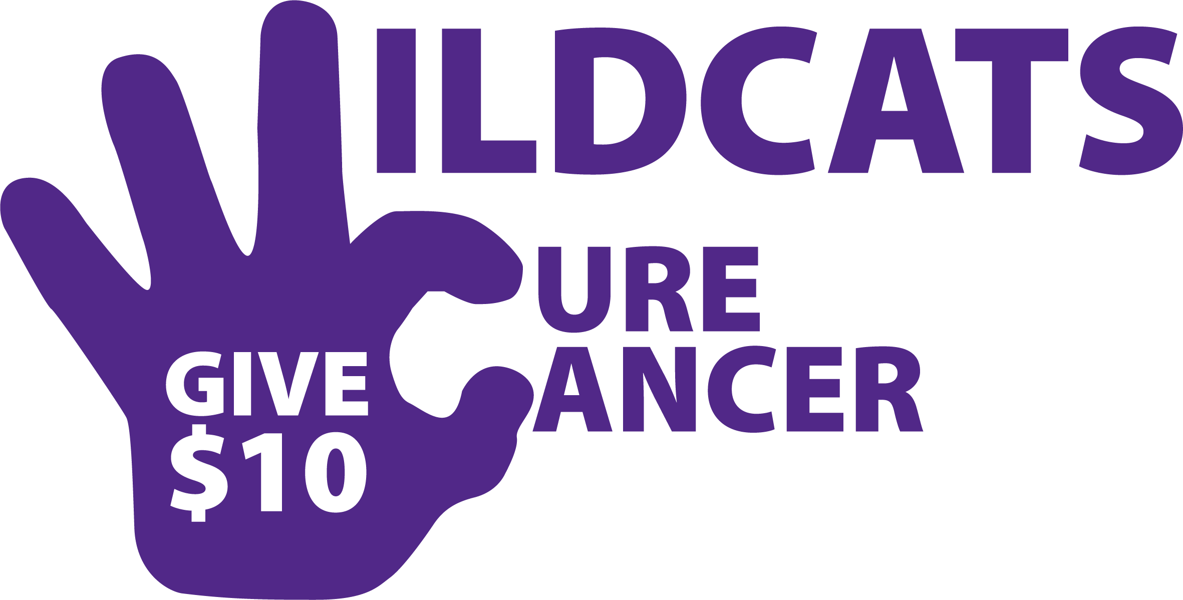 Wildcats Give $10 to Cure Cancer log of a hand with the words